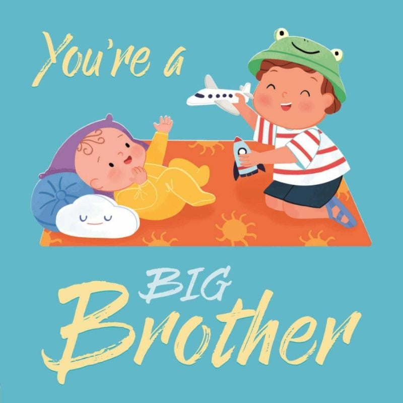 You're A Big Brother | Padded Board Book